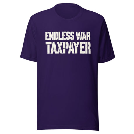 Endless War Taxpayer Shirt
