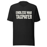 Endless War Taxpayer Shirt