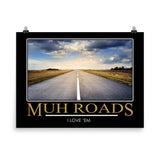 Muh Roads Demotivational Poster
