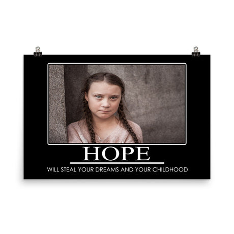Greta Thunberg Hope Demotivational Poster