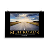Muh Roads Demotivational Poster