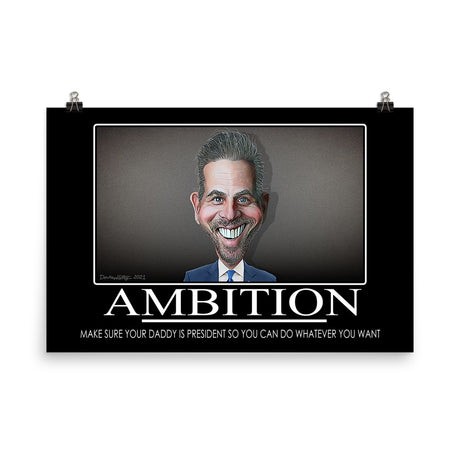Hunter Biden Ambition Demotivational Poster