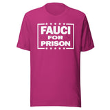 Fauci For Prison Shirt