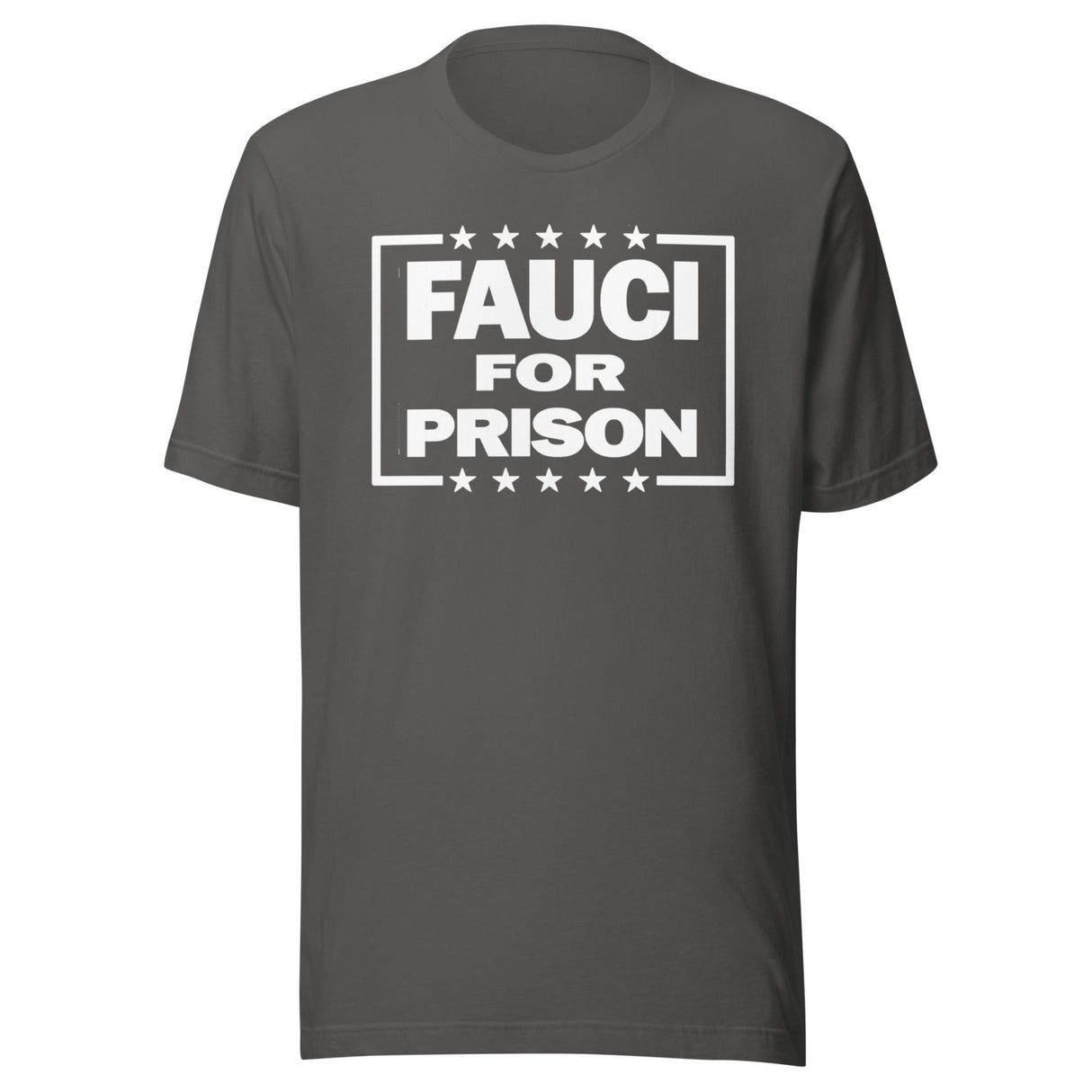 Fauci For Prison Shirt