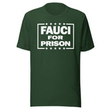 Fauci For Prison Shirt