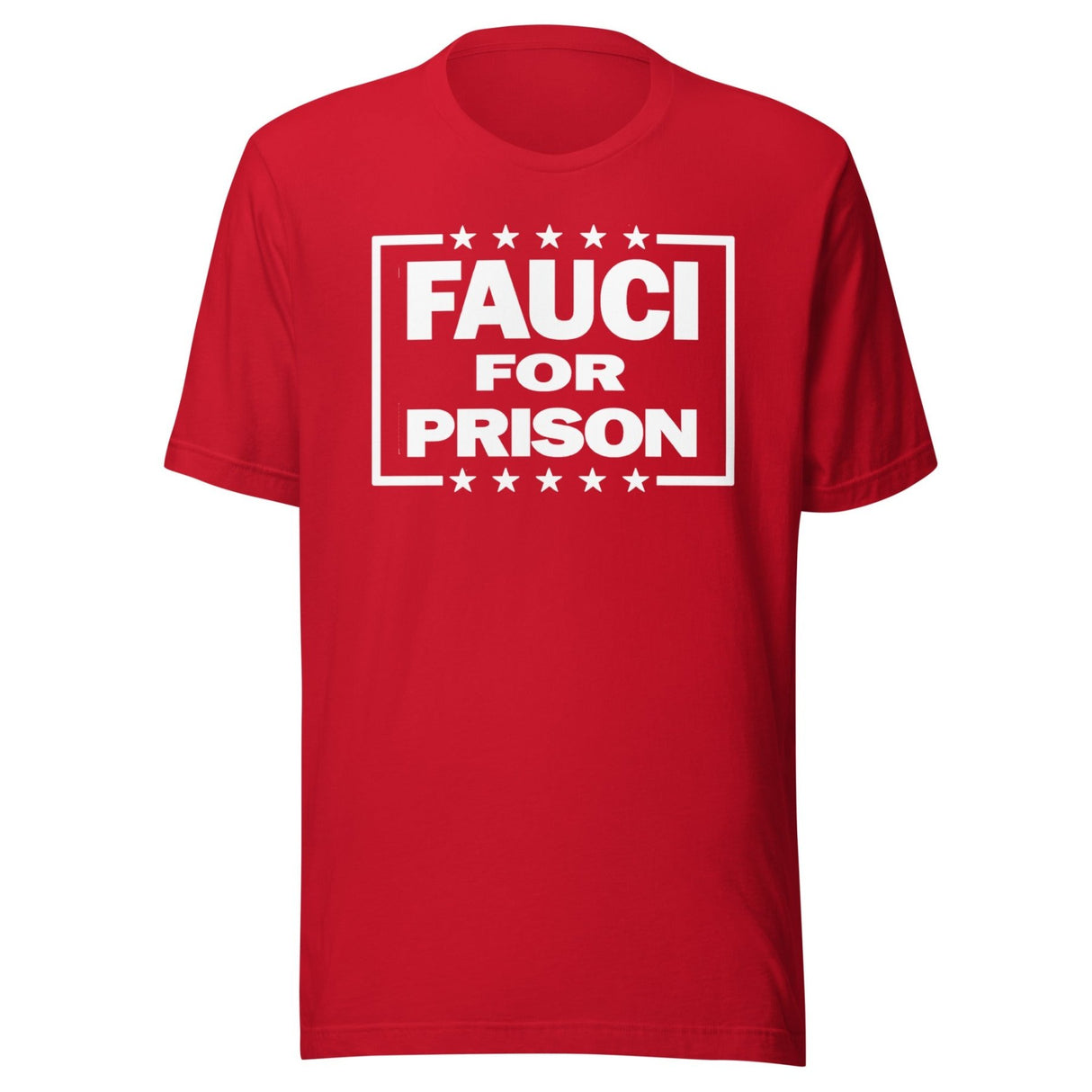 Fauci For Prison Shirt