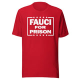 Fauci For Prison Shirt