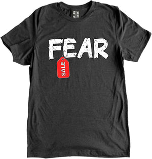 Fear For Sale Shirt