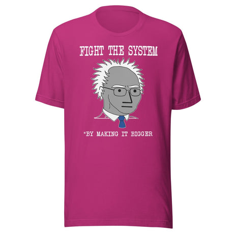 Fight The System By Making It Bigger NPC Shirt