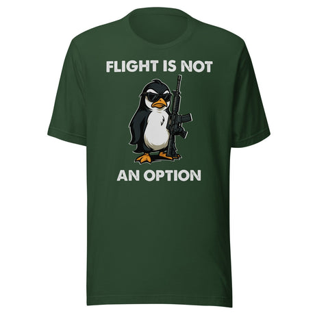 Flight Is Not An Option Shirt