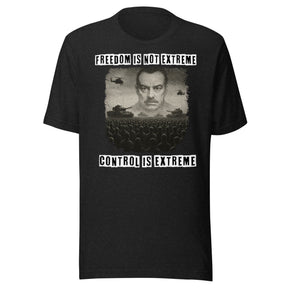 Freedom Is Not Extreme Shirt