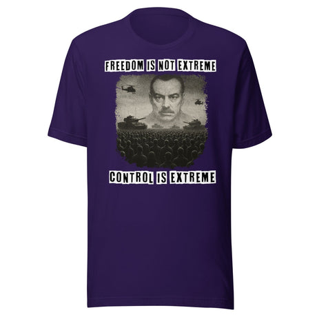Freedom Is Not Extreme Shirt