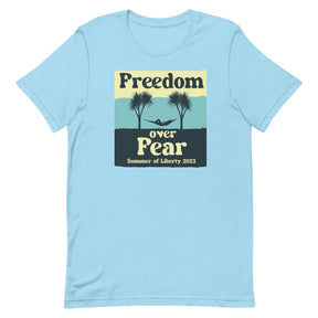 Freedom Over Fear Summer of Liberty Shirt