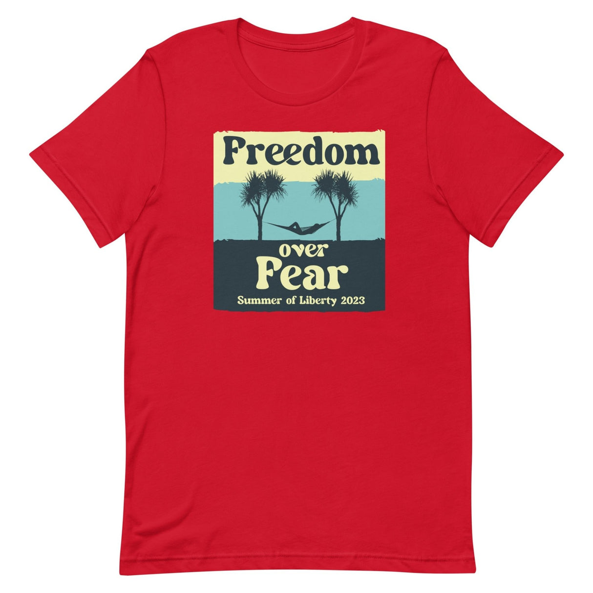 Freedom Over Fear Summer of Liberty Shirt