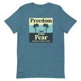 Freedom Over Fear Summer of Liberty Shirt