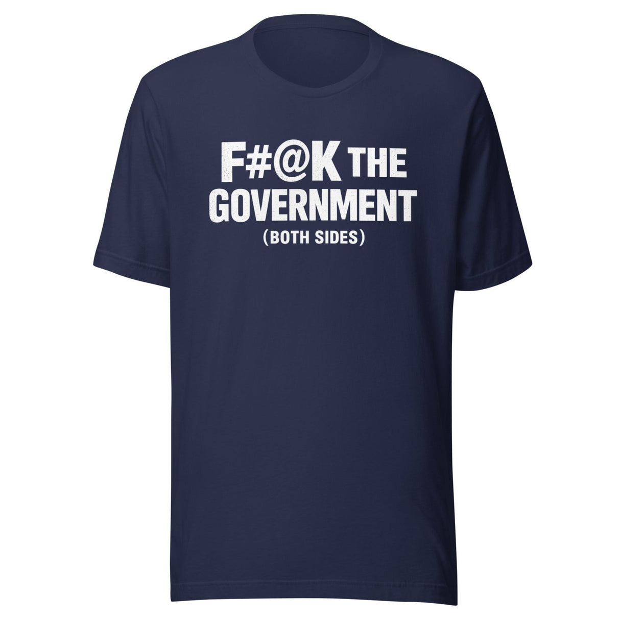 Fuck The Government Both Sides Shirt