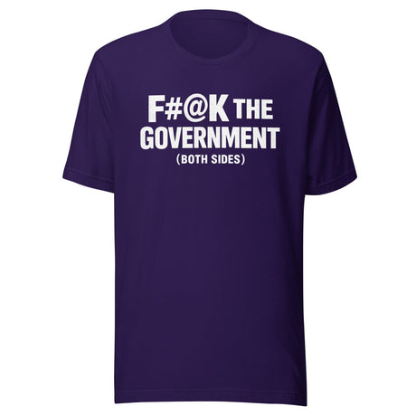 Fuck The Government Both Sides Shirt