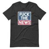 Fuck The News Shirt