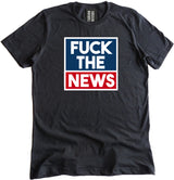 Fuck The News Shirt