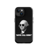 George Washington DAFUQ Y'all Doing iPhone® Case