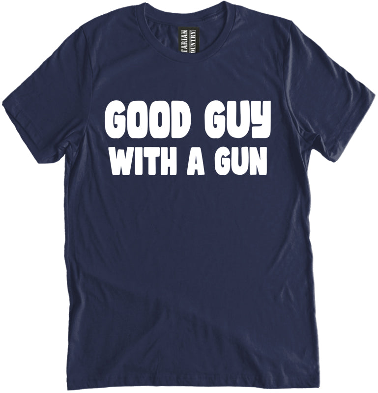 Good Guy With a Gun Shirt
