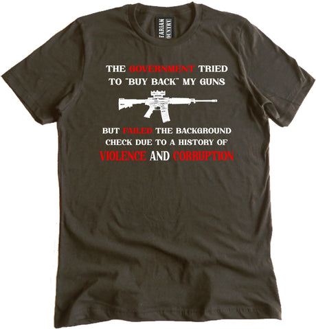 Government Buy Back Gun Shirt by Libertarian Country