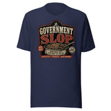 Government Slop Shirt