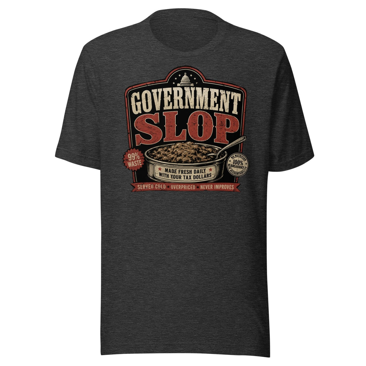 Government Slop Shirt