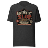 Government Slop Shirt