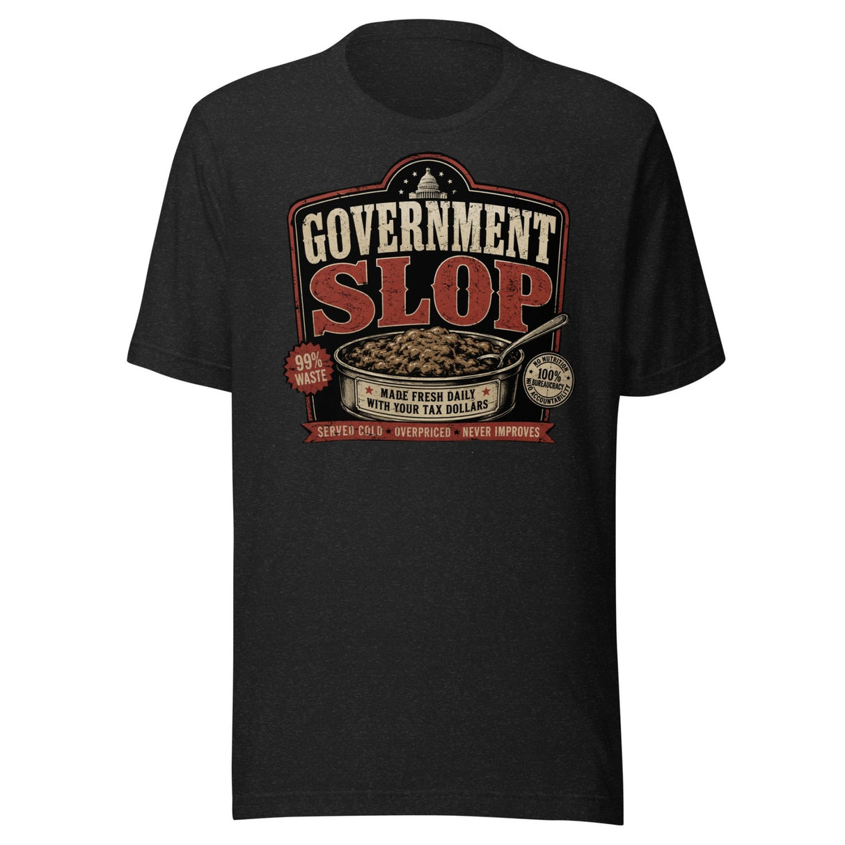 Government Slop Shirt