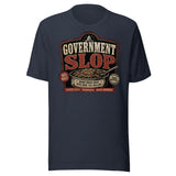 Government Slop Shirt