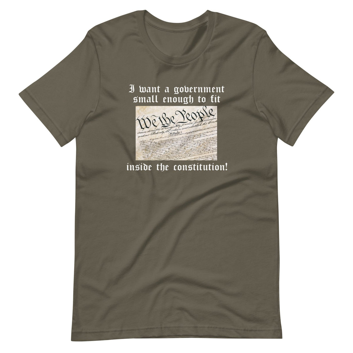 Government Small Enough To Fit Inside The Constitution Shirt