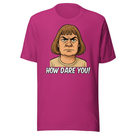 Greta Thunberg Haircut How Dare You Parody Shirt