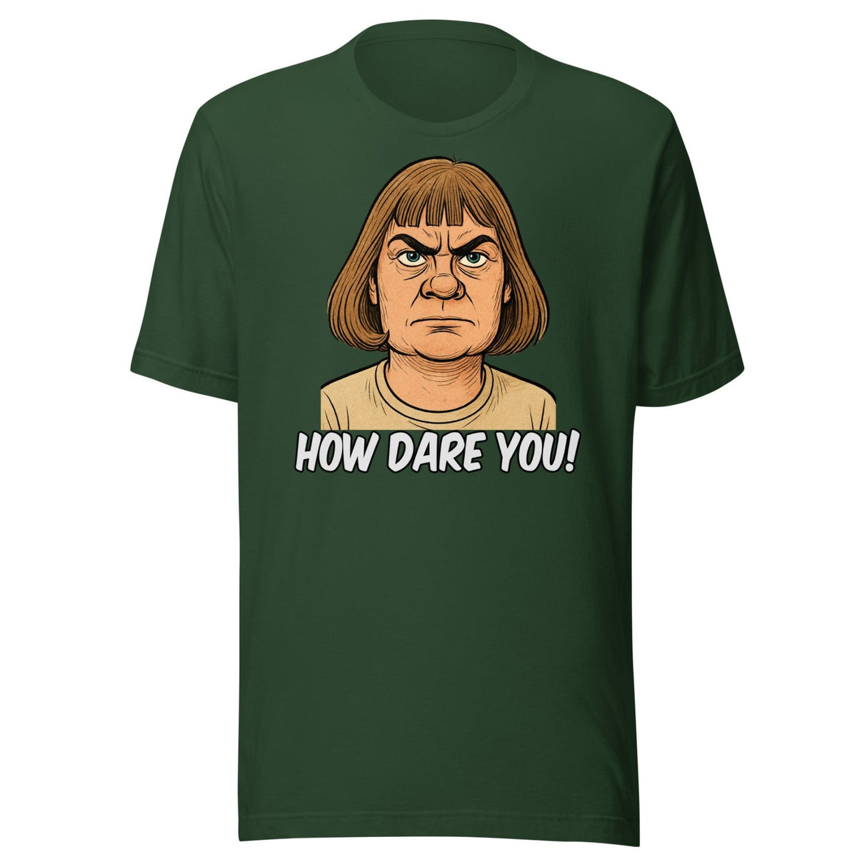 Greta Thunberg Haircut How Dare You Parody Shirt