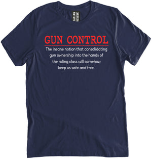 Gun Control Shirt by Libertarian Country