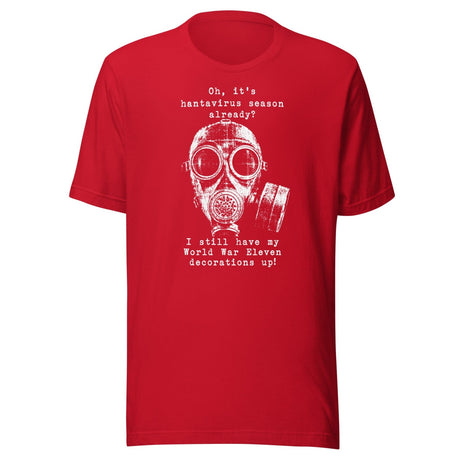Hantavirus World War Eleven Shirt