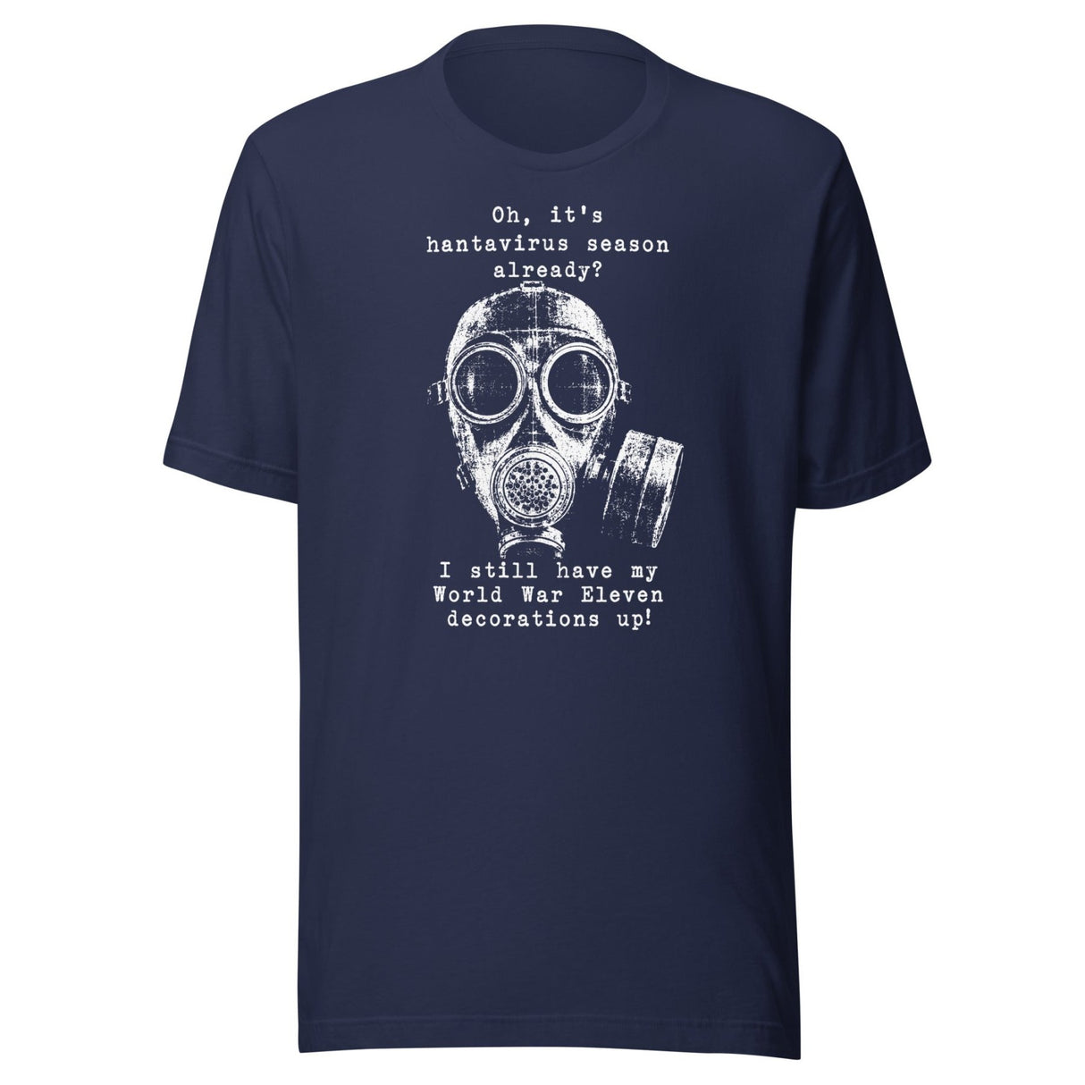 Hantavirus World War Eleven Shirt
