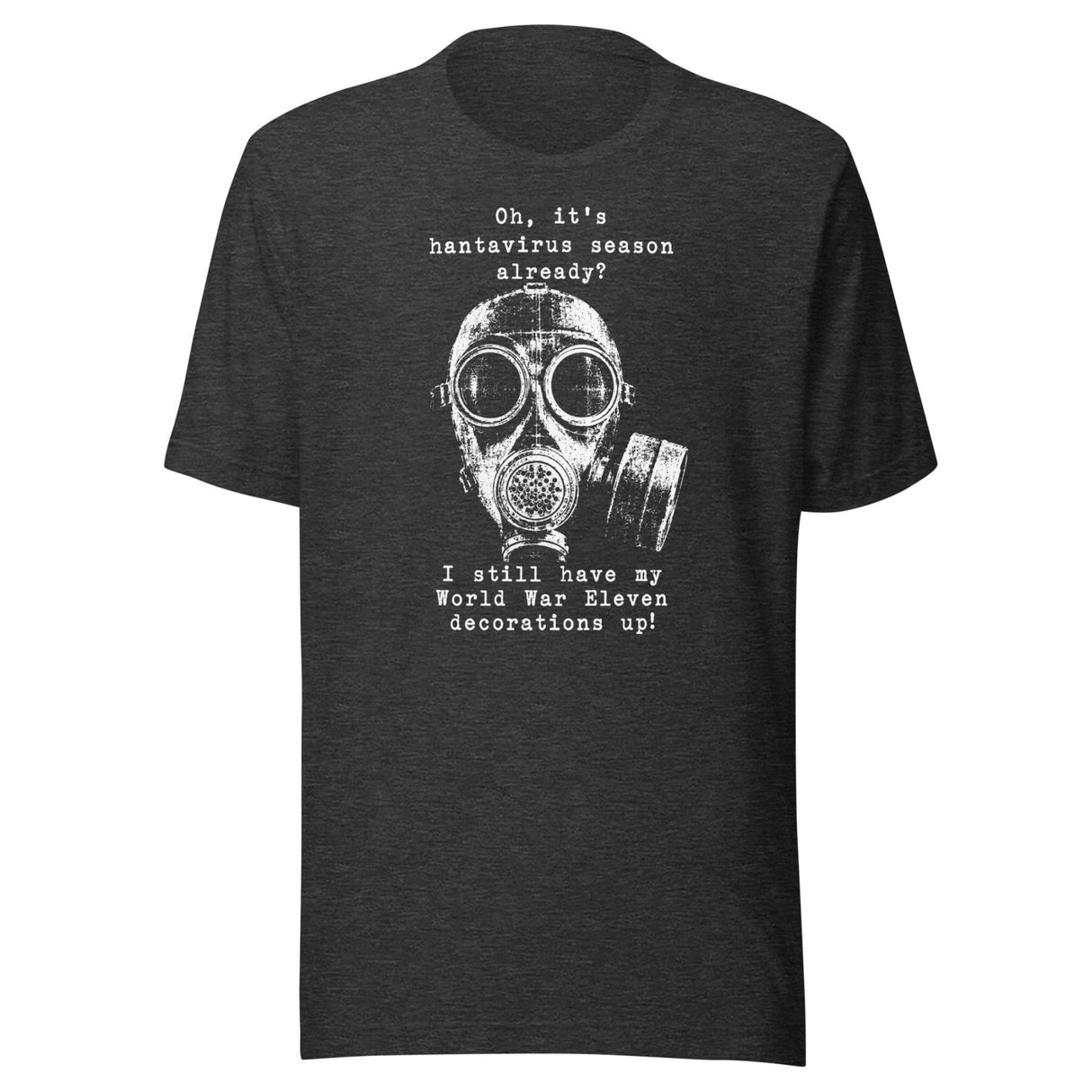 Hantavirus World War Eleven Shirt