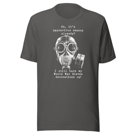 Hantavirus World War Eleven Shirt