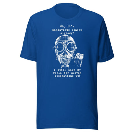 Hantavirus World War Eleven Shirt