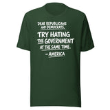 Hate The Government At The Same Time Shirt
