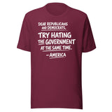 Hate The Government At The Same Time Shirt