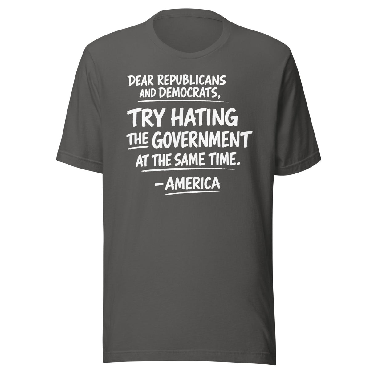 Hate The Government At The Same Time Shirt