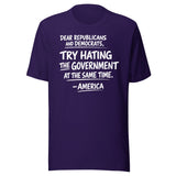 Hate The Government At The Same Time Shirt