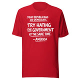 Hate The Government At The Same Time Shirt