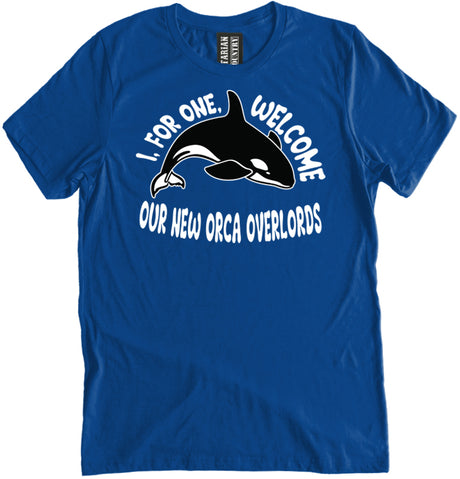 I For One Welcome Our New Orca Overlords Shirt