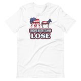 I Hope Both Teams Lose Political Shirt