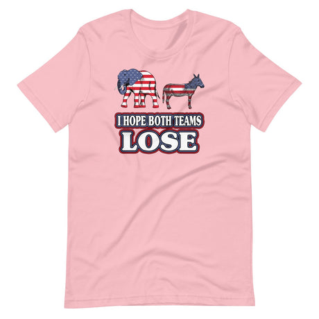 I Hope Both Teams Lose Political Shirt