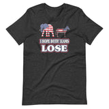 I Hope Both Teams Lose Political Shirt
