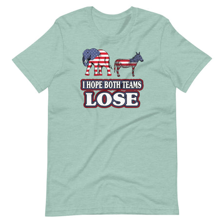 I Hope Both Teams Lose Political Shirt